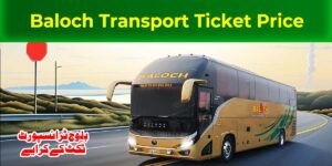 Baloch Transport Ticket Price List