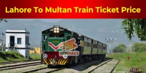 Lahore To Multan Train Ticket Price